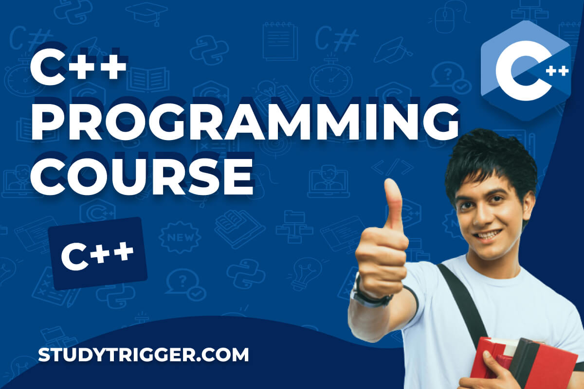 C++ Programming Course - Study Trigger